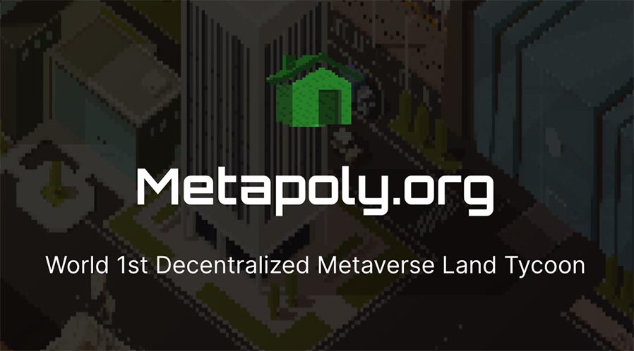 元宇宙平台：Metapoly